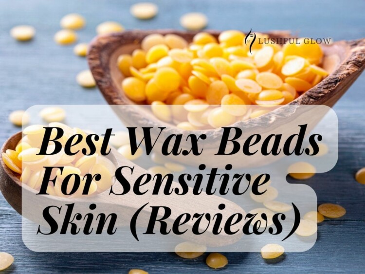 best wax beads for sensitive skin