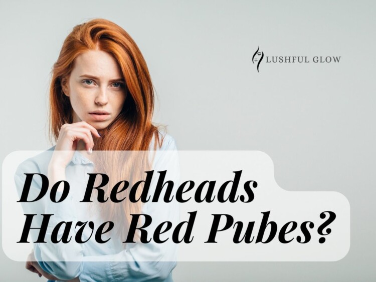 do redheads have red pubes